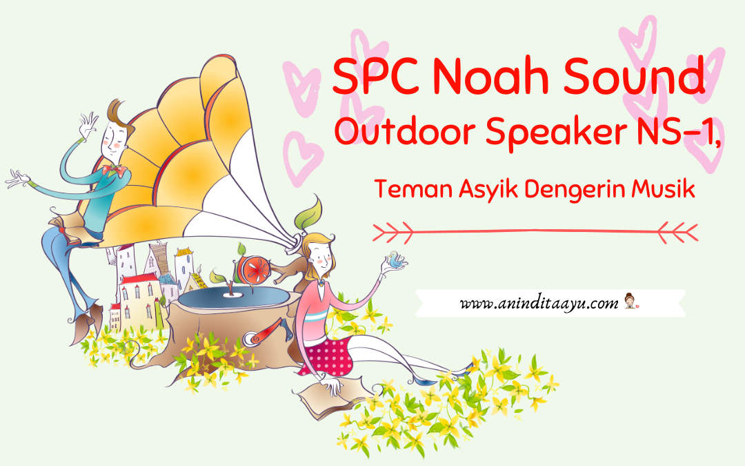SPC Noah Sound Outdoor Speaker NS-1, Teman Asyik Dengerin Musik